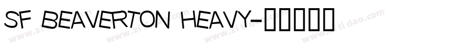 sf beaverton heavy字体转换